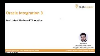 Read Latest File from FTP location in Oracle Integration