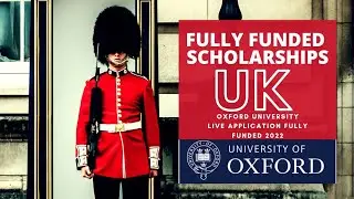Scholarships in UK | University of Oxford Scholarship in UK 2021-2022 | STUDY IN UK FREE | VISA JOB