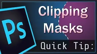 How to use CLIPPING MASKS - Photoshop Quick Tips