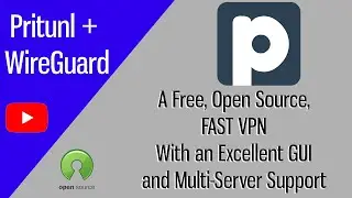 Pritunl VPN with WireGuard! Free, Open Source, Self Hosted, and Fast! Speedtests Show WireGuard Wins