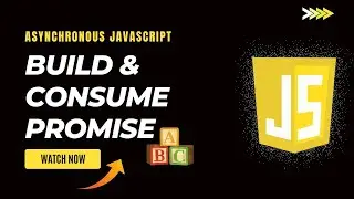 Build and Consume Promises in JavaScript 🎁 #11