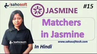 Matchers in Jasmine | Jasmine framework Tutorial in Hindi