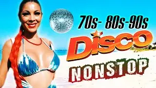 70's 80's 90's Super Hits 80s 90s Classic Disco Music Medley Golden Oldies Disco Dance