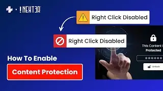 How to Disable Right Click on WordPress Websites? - Content Protections | Nexter WP Theme
