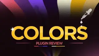 COLORS PLUGIN REVIEW | AFTER EFFECTS TUTORIAL