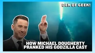 How Godzilla Director Michael Dougherty Pranked His Cast