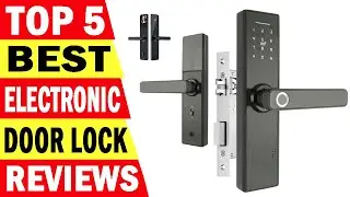 Best Smart Door Lock | Top 5 Best Electronic Smart Door Lock Review 2023