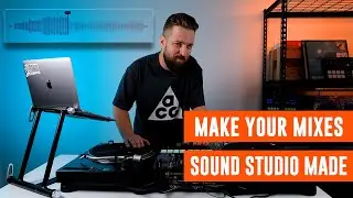 Turn Your Mix Into A Masterpiece - DJ TIPS PART 3