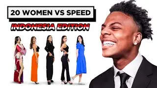 20 WOMEN VS ISHOWSPEED: INDONESIA EDITION