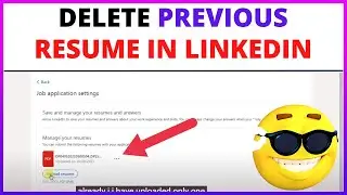 How to Delete Previous Resume In Linkedin