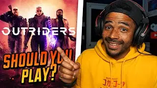 Should you play OUTRIDERS?