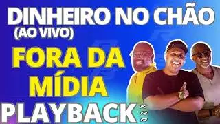 DINHEIRO NO CHHÃO AO VIVO FORA DA MÍDIA   PLAYBACK KARAOKE DEMONSTRAÇÃO