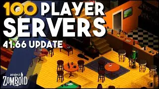 Project Zomboid Releases 100 Player Servers Update & VOIP Fixes! Project Zomboid 41.66 Update News.