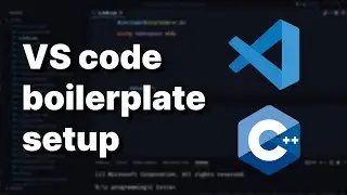 How to setup boilerplate code in VS code for any language. C++ | #developerhub . #vscode