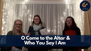 O Come to The Altar | Who You Say I Am (Worship Covers)