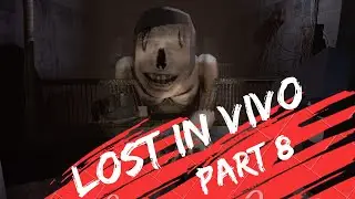 Lost in Vivo | Part 8 | The End