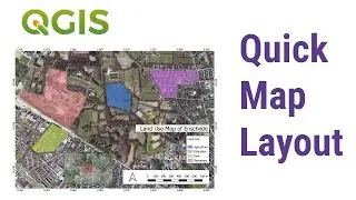Quick Map Layout in QGIS
