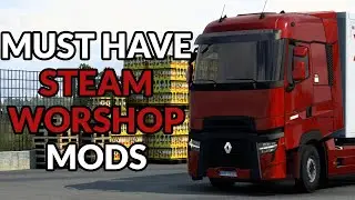 BEST ETS2 Steam Workshop MODS