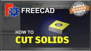 FreeCAD How To Cut Solids Tutorial