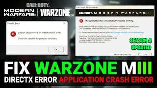 Fix COD MW III | WARZONE SEASON 4 Crashing & Not Launch - DirectX Error & Game_steam_ship.exe Erro