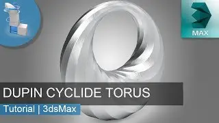 3d Tutorial | Dupin Cyclide Torus | 3dsmax