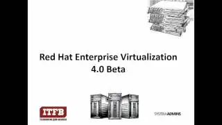 Red Hat Enterprise Virtualization 4.0 Beta Что нового?