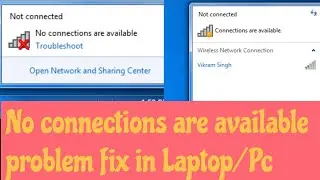 Not connected windows 7 | No connections are available windows 7 | wifi connection problem fix