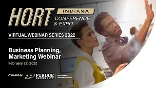 Business Planning and Marketing Webinar – Feb 22 - 2022 Indiana Horticultural Conference