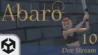 Abaro - Unity Gamedev Stream 10 - More attack work