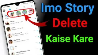 How to remove imo story friends of friends | Delete Imo story friends of friends