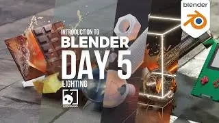 Blender Day 5 - Lighting -  Introduction Series for Beginners