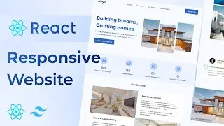 Build a Responsive Website Using React JS & Tailwind CSS | Beginner React JS Project