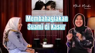 CARA MEMBAHAGIAKAN SUAMI DI KASUR #mbakmeida #podcast