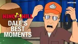 Dales Best Moments | King of the Hill | adult swim