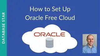 How to Set Up an Oracle Free Cloud Database (Works on M1 MacBook)