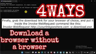 4 Ways to Download a Browser on Windows Without a Browser