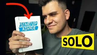 My SOLO tech startup advice for beginners