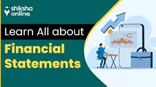 Unlocking Financial Insights: Analysis and Interpretation of Statements | Shiksha Online