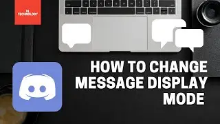 How to change the message display mode on Discord