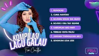 Kompilasi Lagu Galau - Fira Cantika