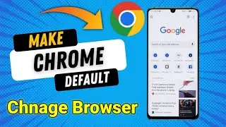 Change Default Browser | How To Change Default Browser In Android |Default Browser Kaise Change Kare