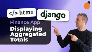 Django & HTMX App - Adding Aggregated Totals to Page | Testing Context with pytest