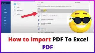 Importing PDF into Excel? How to Import PDF To Excel PDF