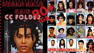 Sims 4 Urban Male CC Hair Folder 90+ 1GB | Dreads, Fades, Maxis Match, Realistic Alpha Hair (2024)