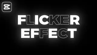 Text Flicker Animation Tutorial in CapCut PC | Flickering Text Effect