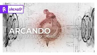 Arcando - Ignite (feat. Felix Samuel) [Monstercat Release]