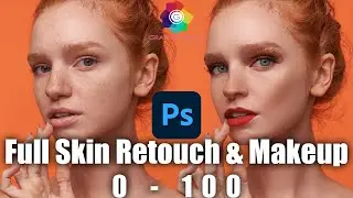 Full Skin RETOUCH And MAKEUP 0 - 100 in photoshop | Speed Art