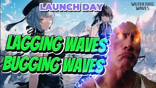 WUTHERING WAVES Day 01 Funny Moments