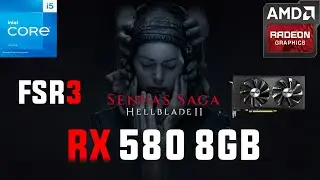 Hellblade II RX 580 8GB (All Settings Tested 1080p FSR3)