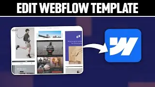 How To Edit Webflow Template 2024! (Full Tutorial)